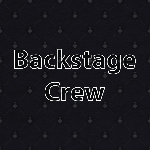 Backstage crew- t-shirt by vixfx